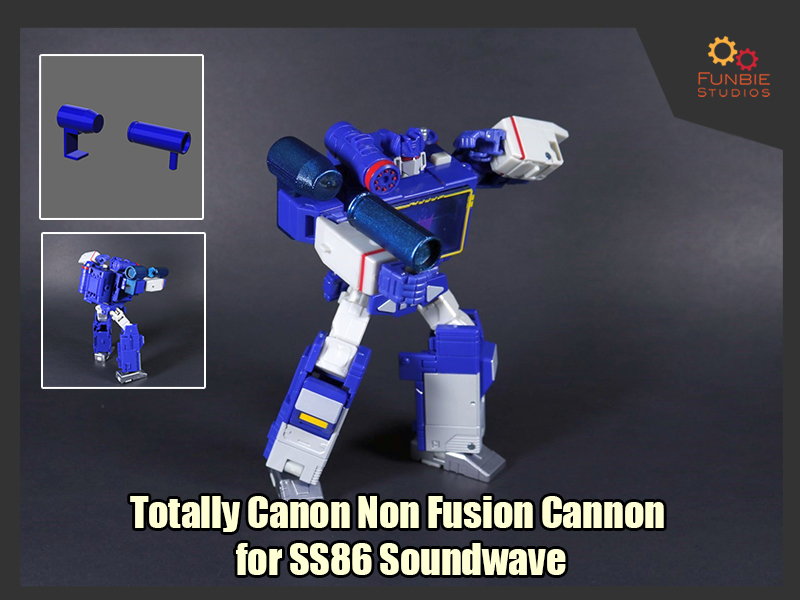 Totally Canon Non Fusion Cannon for Transformers SS86 Soundwave