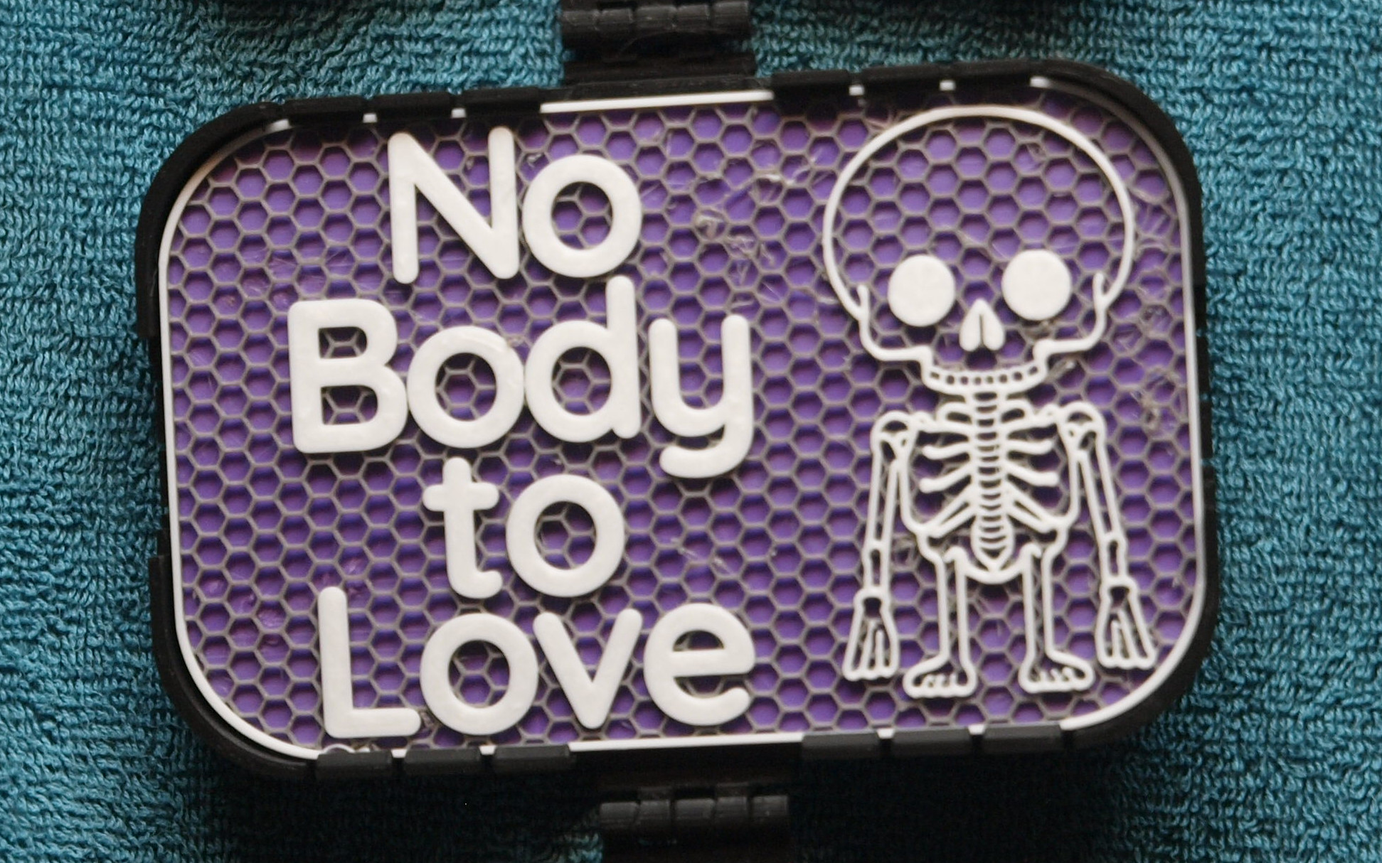No Body to Love sign