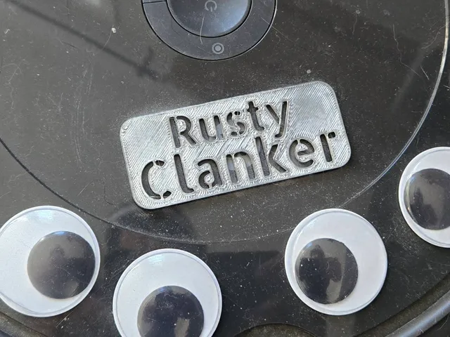 "Rusty Clanker" Name Plate
